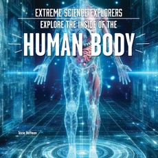 Explore the Inside of the Human Body