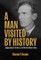 A Man Visited by History