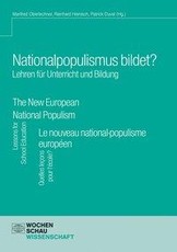 Nationalpopulismus bildet? Lehren für Unterricht und Bildung