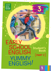 Early School English 3: Yummy English! Student's Book 2