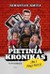 Pietinia kronikas. Popromanas