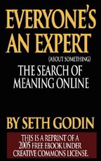 Everyone is an Expert