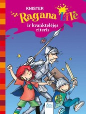 Ragana Lilė ir kvanktelėjęs riteris