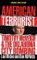 American Terrorist: Timothy McVeigh and the Oklahoma City Bombing