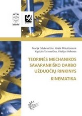 Teorinės mechanikos savarankiško darbo užduočių rinkinys. Kinematika