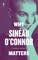 McCabe, A: WHY SINEAD OCONNOR MATTERS