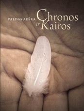 Chronos ir kairos: sueities taškai ir akimirkos