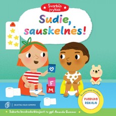 Svarbūs įvykiai: SUDIE, SAUSKELNĖS!