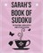 Sarah's Book Of Sudoku
