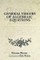 General Theory of Algebraic Equations
