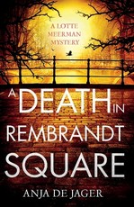 A Death in Rembrandt Square
