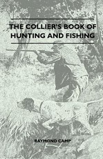 The Collier's Book Of Hunting And Fishing