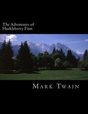 The Adventures of Huckleberry Finn