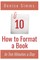 How to Format a Book in Ten Minutes a Day