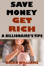 Save Money Get Rich