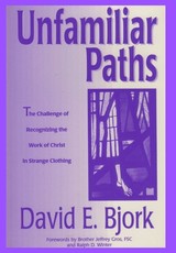Unfamiliar Paths