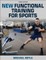 New Functional Training for Sports