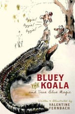 Bluey The Koala and True Blue Magic