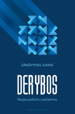 Derybos. Naujas požiūris į susitarimus
