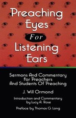 Preaching Eyes For Listening Ears