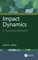 Impact Dynamics