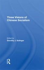 Three Visions Of Chinese Socialism