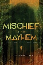 Mischief and Mayhem