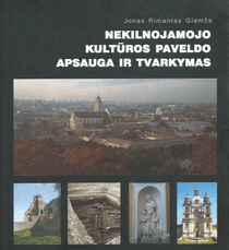 Nekilnojamojo kultūros paveldo apsauga ir tvarkymas