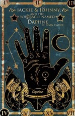 Jackie and Johnny and the Whoracle Named Daphne
