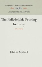 The Philadelphia Printing Industry
