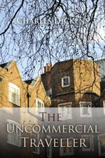 Uncommercial Traveller
