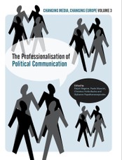 The Professionalisation of Political Communication