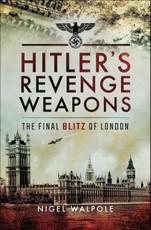 Hitler's Revenge Weapons