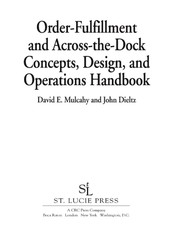Order-Fulfillment and Across-the-Dock Concepts, Design, and Operations Handbook