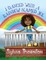 I Danced With A Rainbow Named Joe