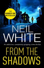 White, N: From The Shadows
