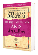 5 Tibeto pratimai ir Tikrojo atgimimo akis