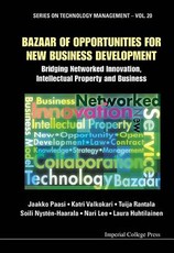 Bazaar of Opportunities for New Business Development: Bridging Networked Innovation, Intellectual Property and Business