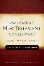 Colossians and Philemon MacArthur New Testament Commentary