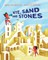 Nye, Sand and Stones