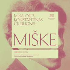 Vinilinė plokštelė LP su M. K. ČIURLIONIO kūrinio „Miške“ fragmentu. Istorinis 1942 m. įrašas