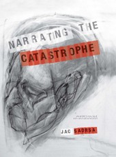 Narrating the Catastrophe