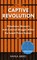 Captive Revolution