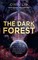 The Three-Body Problem 2. The Dark Forest