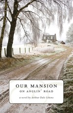 Our Mansion on Anglin' Road