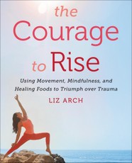 Arch, L: Courage to Rise