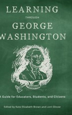 Learning Through George Washington