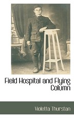 Field Hospital and Flying Column