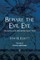 Beware the Evil Eye (Volume 2)