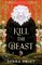 Kill the Beast